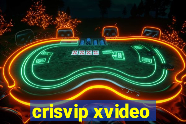 crisvip xvideo